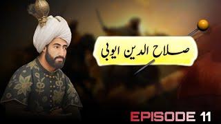 Salahuddin Episode 11 In Urdu By Pure History