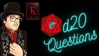 Jason from Ravenlore on D20 Questions