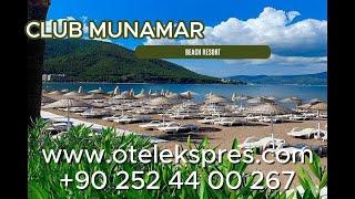 Club Munamar Beach Resort +90 252 44 00 267 Bilgi & Rezervasyon