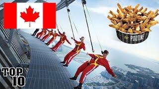 TOP 10 THINGS TO DO IN CANADA