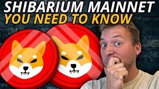 SHIBA INU - SHIBARIUM MAINNET, YOU NEED TO KNOW!