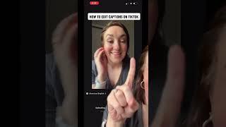 How to Edit Captions on TikTok