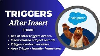 3: After Insert Triggers (Hindi) | Create Related sObject Records Using After Insert Triggers