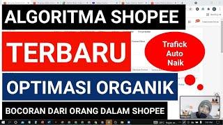 Cara Optimasi di Shopee Organik Tanpa Iklan  - Dapat Bocoran Dari Orang Dalam Shopee