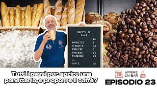 EP 23: Come aprire una panetteria (e un bakery coffee shop)