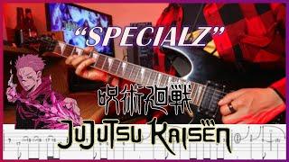 【TABS】Jujutsu Kaisen Season 2 Opening 4 - SPECIALZ (Instrumental Guitar Cover) | King Gnu