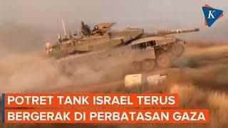 Tank Israel Terus Bergerak di Perbatasan Gaza