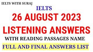 Ielts 26 AUGUST 2023  LISTENING answers with Reading passages name| 19 AUGUST 2023 Ielts exam review