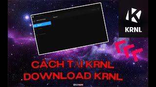 ROBLOX l CÁCH TẢI KRNL VÀ LẤY KEY CHI TIẾT NHẤT 2024 (HOW TO DOWNLOAD KRNL AND GET KEY 2022)