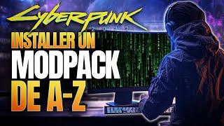 INSTALLER et CONFIGURER ma COLLECTION de Mods (Modpack) sur Cyberpunk 2077