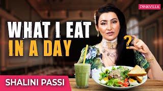 What Shalini Passi Eats in a day? | Secret For Glowing Skin & Ageless Beauty | PINKVILLA