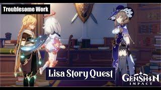 Genshin Impact Lisa Story Quest - Troublesome Work