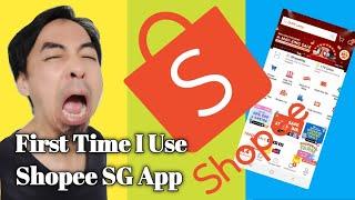 First Time I Use Shopee SG App