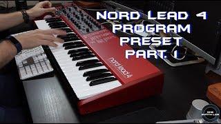 Nord Lead 4 Program Preset Part. 1 | No Talking |