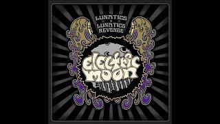 Lunatics & Lunatics Revenge by Electric Moon (2014) (Full Album)