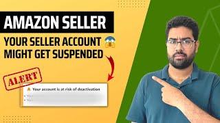 Alert! Your Amazon Seller Account Health Is At Risk - Save It From Suspension