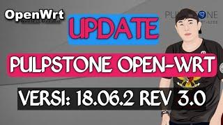 LATEST UPDATE OPEN-WRT FW:18.06.2 Rev 3.0 By reyre