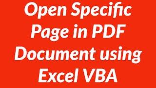 Automatically Open Specific Page in PDF Document using Excel VBA