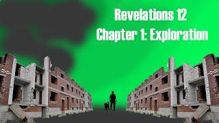 Revelations 12 | Ballahack Airsoft | Chapter 1: Exploration