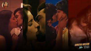 Shruthi Hassan All Romantic HotKissing Scenes 