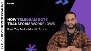 Unlock the Power of Telegram Bots: Transform Your Business with Python Automation