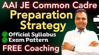 AAI Junior Executive Common Cadre Preparation Strategy to Crack, FREE Coaching Syllabus,  Salary