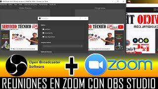 Transmitir en Zoom con OBS Studio | Reuniones de ZOOM con Varias Cámaras, Pantallas, Micrófono, etc