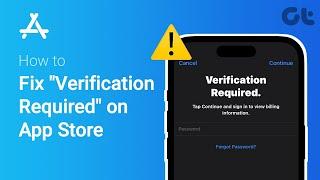 How to Fix "Verification Required" on App Store | App Store Error on iPhone | Quick Solutions