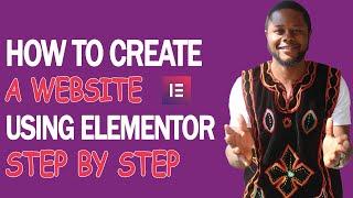 How To Make a WordPress Website With Elementor For Free 2023