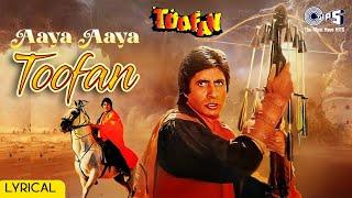 Aaya Aaya Toofan - Lyrical | Toofan | Amitabh Bachchan | Kishore Kumar | 80s Hits Hindi Songs