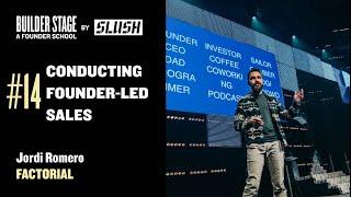 #14 Conducting Founder-Led Sales | Jordi Romero | Slush 2023