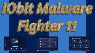 Protect Your PC with IObit Malware Fighter 11 Free
