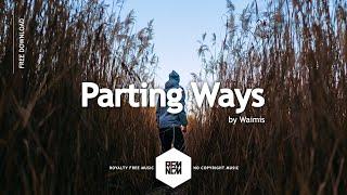 Parting Ways - Waimis | Vlog Background Music Non Copyrighted Instrumental Music Download MP3 Free