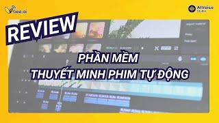 REVIEW PHẦN MỀM THUYẾT MINH PHIM TỰ ĐỘNG