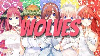 The Quintessential Quintuplets「AMV」- Wolves