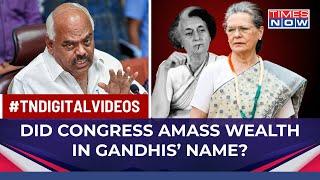 Karnataka Congress MLA Ramesh Kumar Admits To Amassing Wealth In Name Of Gandhis-Nehru