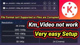 Km video not working l Kinemaster Can't Play This Video Problem 100% Fix  || Kinemaster Video Can't