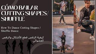 COMO BAILAR SHUFFLE / CUTTING SHAPES (TUTORIAL BÁSICO)  How to dance Shuffle / Cutting Shapes