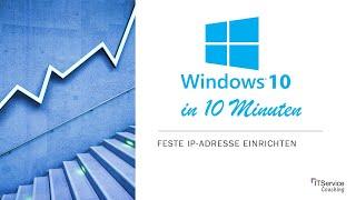 Windows 10 Netzwerk IP-Adresse umstellen (DHCP zu Statisch)