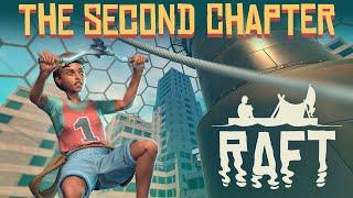 Raft - The Second Chapter Trailer