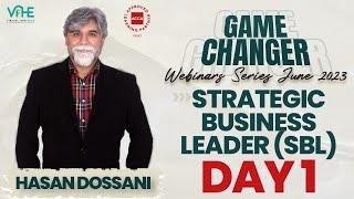 VIFHE | SBL GAME CHANGER WEBINAR | DAY-1 | HASAN DOSSANI | ACCA JUNE 2023 ATTEMPT