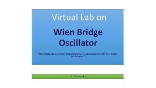 Wien Bridge Oscillator | Virtual Lab | IITR | V H Mankar