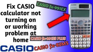 How to fix CASIO calculator not turning on or working problem at home - GET INFORMATION AND KNOWLE..