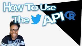 Simple Examples of how to use the twitter API in r