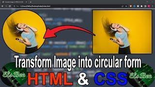 How To Create Rounded and Circular Image With HTML And CSS