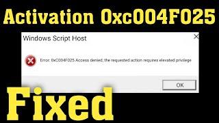 0xc004F025 Windows 10 Activation Error | Access Denied | slmgr-rearm is not recognized - Fixed