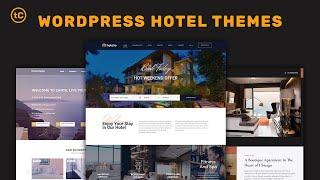 Best WordPress Hotel Booking Themes To Create A Modern Hotel booking Website.