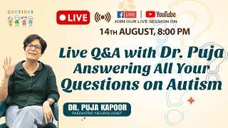 Live Q&A with Dr. Puja: Answering All Your Questions on Autism