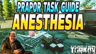 Anesthesia - Prapor Task Guide - Escape From Tarkov