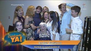 La primera actriz Anabel Gutierrez celebra 87 años de vida! | Cuéntamelo YA!